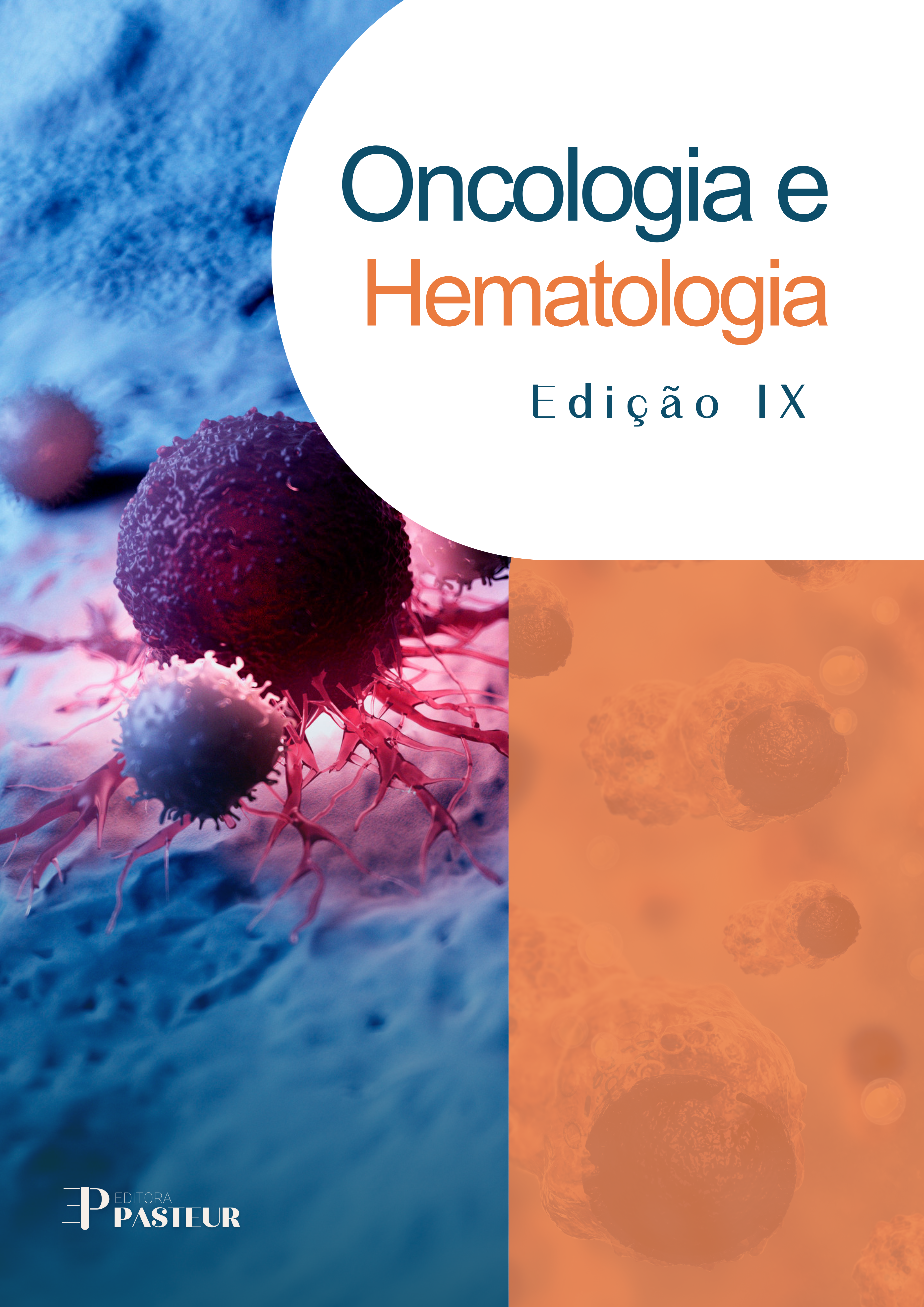 Oncologia e Hematologia - Edição IX — Editora Pasteur
